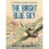 The Bright Blue Sky  by Max Hennessy 1