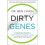 Dirty Genes 1