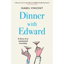 Dinner with Edward
