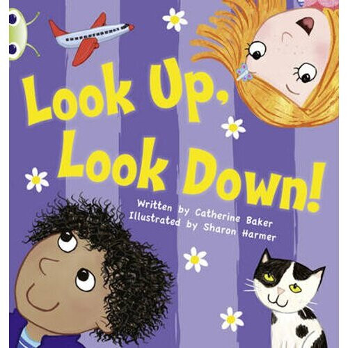 Bug Club Pink A Look Up, Look Down! 6-pack