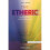 The Etheric: Volume 2: The World of Formative Forces 1