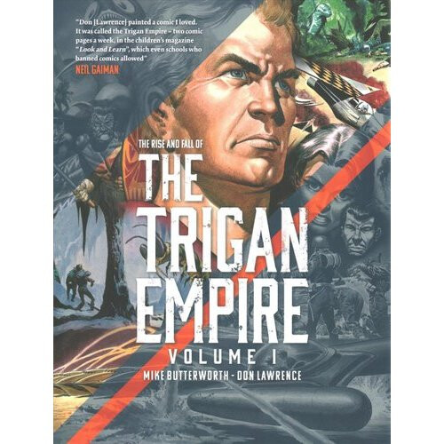 The Rise and Fall of The Trigan Empire Volume One
