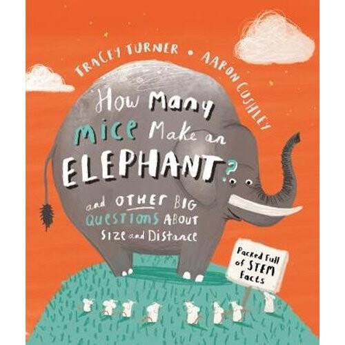 How Many Mice Make An Elephant?