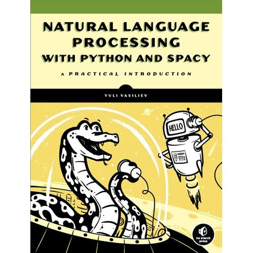 Natural Language Processing With Python And Spacy