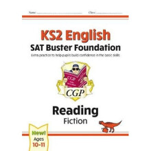 New KS2 English Reading SAT Buster Foundation: Fiction (for the 2021 tests)