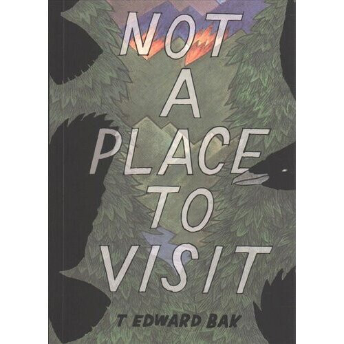 Not A Place To Visit
