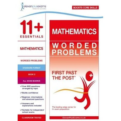 11+ Essentials Mathematics: Worded Problems Book 2