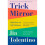 Trick Mirror: Reflections on Self-Delusion 1