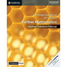Cambridge International AS & A Level Further Mathematics Worked Solutions Manual with Cambridge Elevate Edition