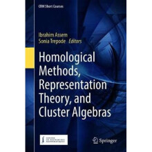 Homological Methods, Representation Theory, and Cluster Algebras