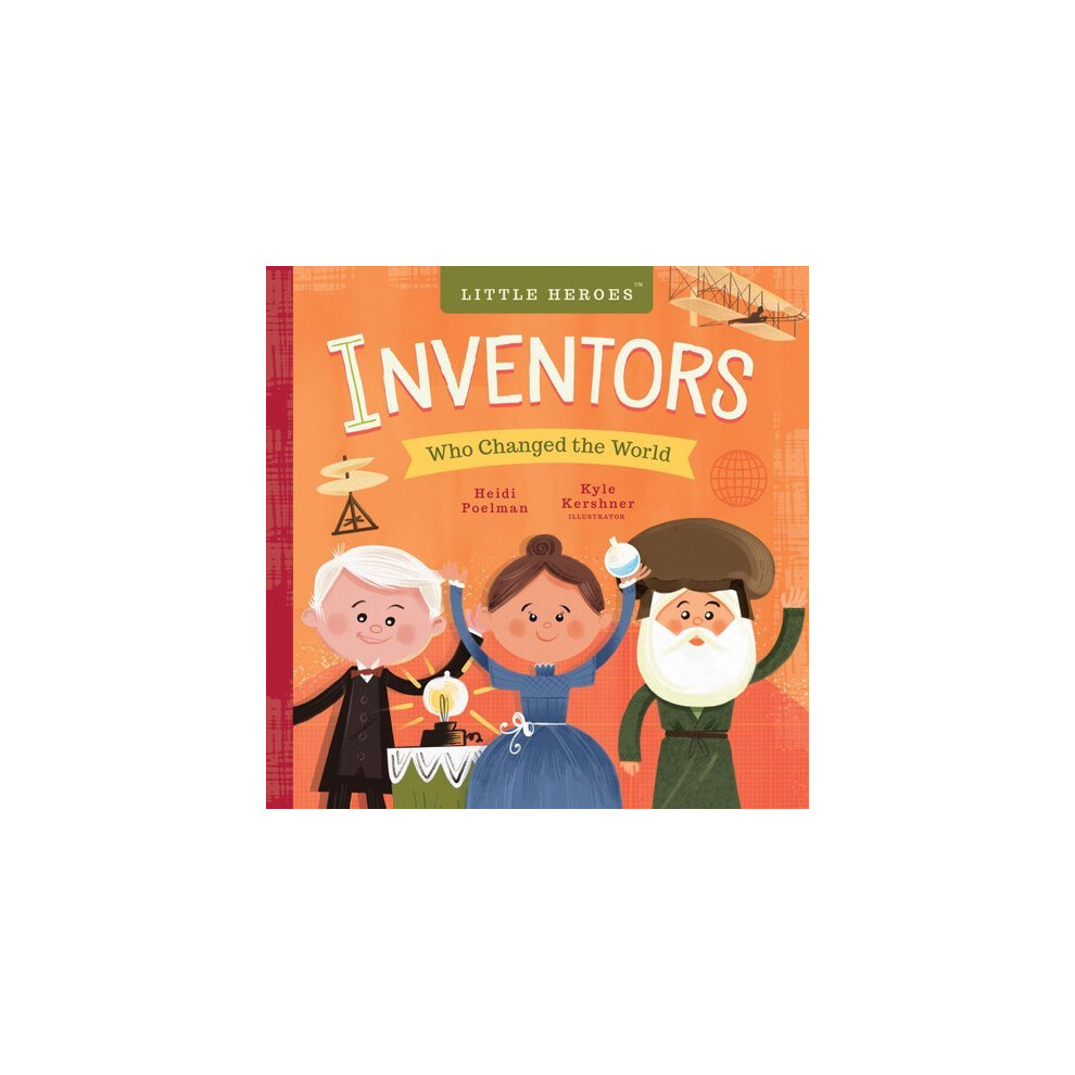 Inventors Who Changed the World
