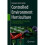 Controlled Environment Horticulture 1
