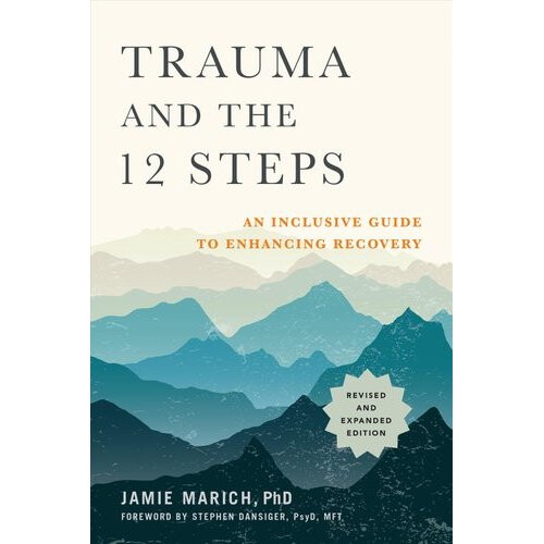 Trauma and the 12 Steps