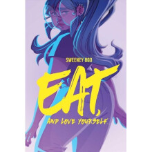 Eat, and Love Yourself