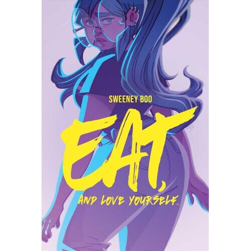Eat, and Love Yourself