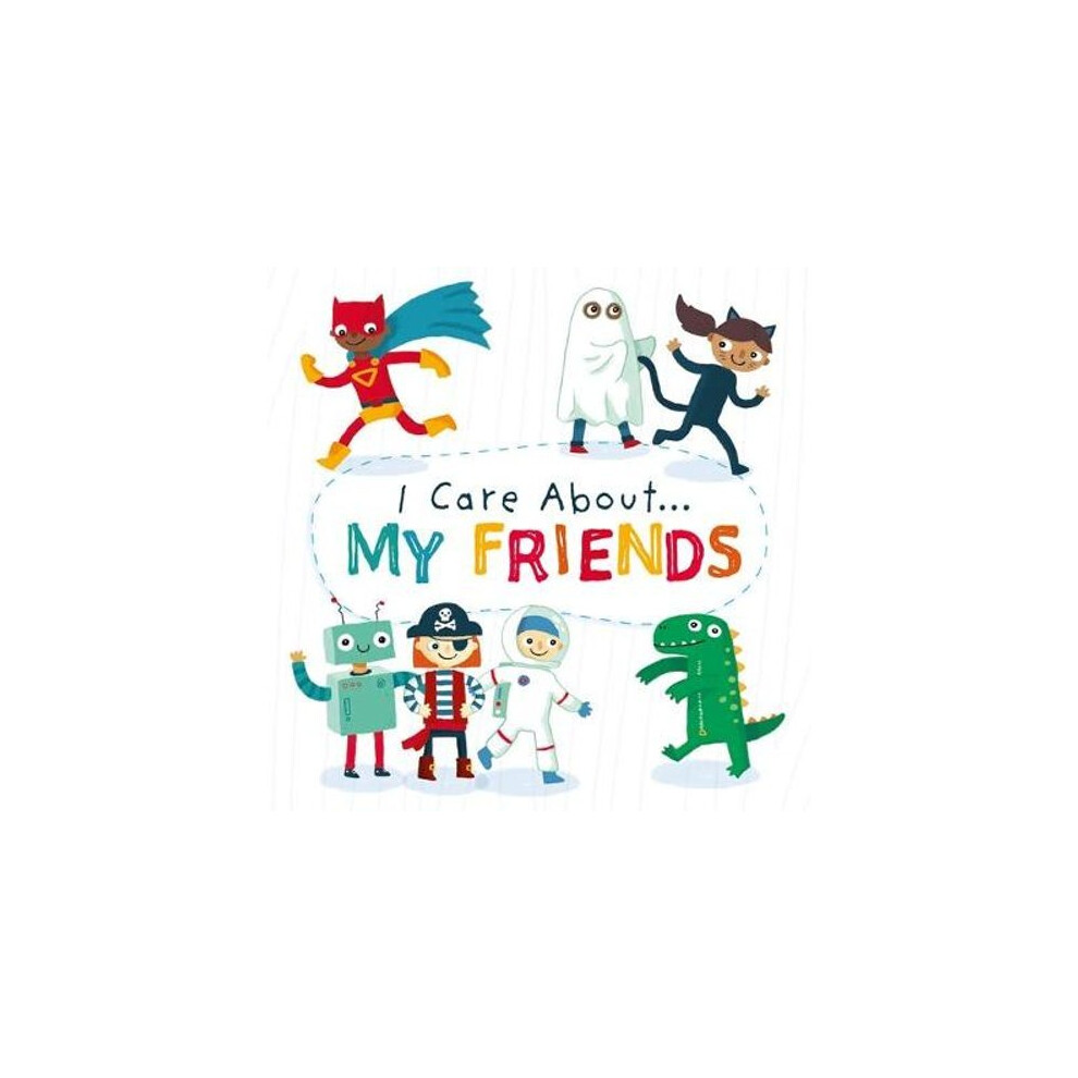 I Care About: My Friends