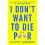 I Don't Want to Die Poor 1