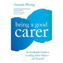 Being A Good Carer