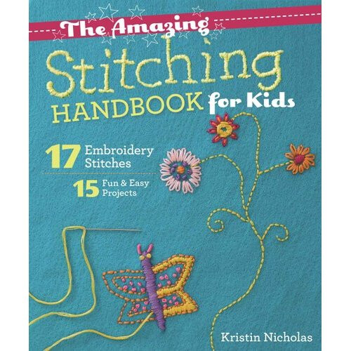 The Amazing Stitching Handbook for Kids