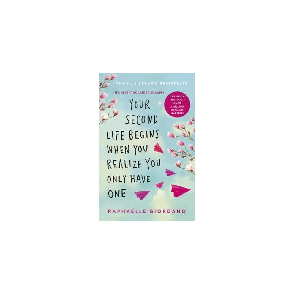 Your Second Life Begins When You Realize You Only Have One