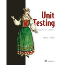 Unit Testing:Principles, Practices and Patterns
