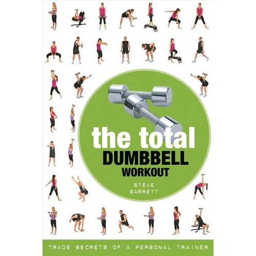 The Total Dumbbell Workout