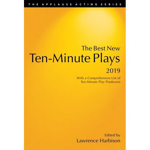The Best New Ten-Minute Plays, 2019