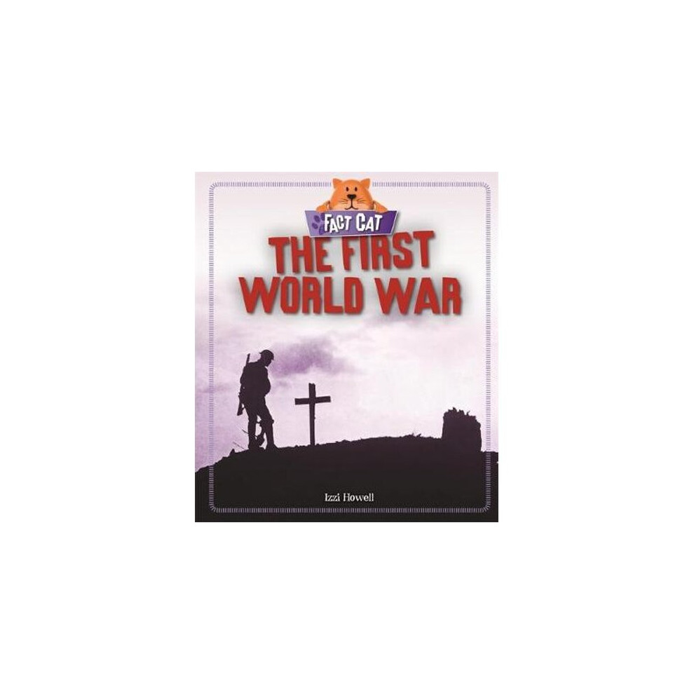 Fact Cat: History: The First World War