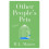 Other People's Pets 1