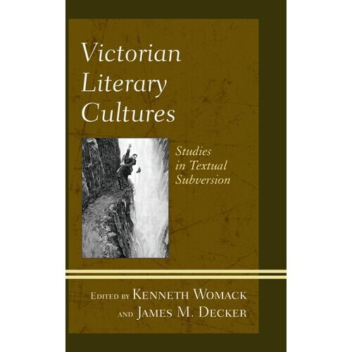 Victorian Literary Cultures