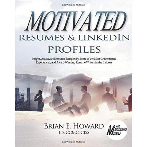 Motivated Resumes & LinkedIn Profiles!