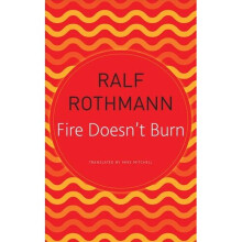 Fire Doesn't Burn