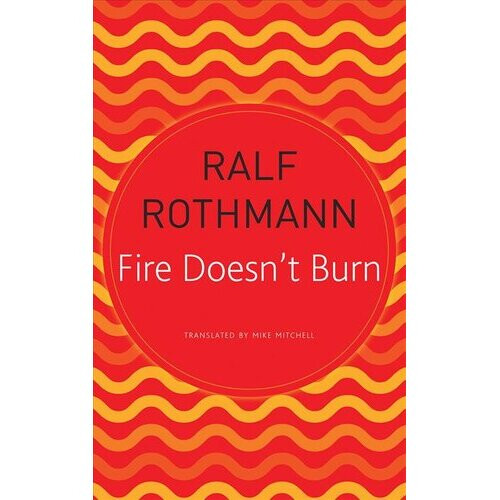 Fire Doesn't Burn