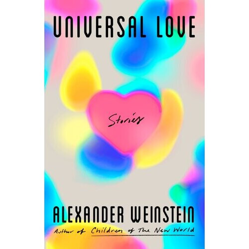 Universal Love: Stories