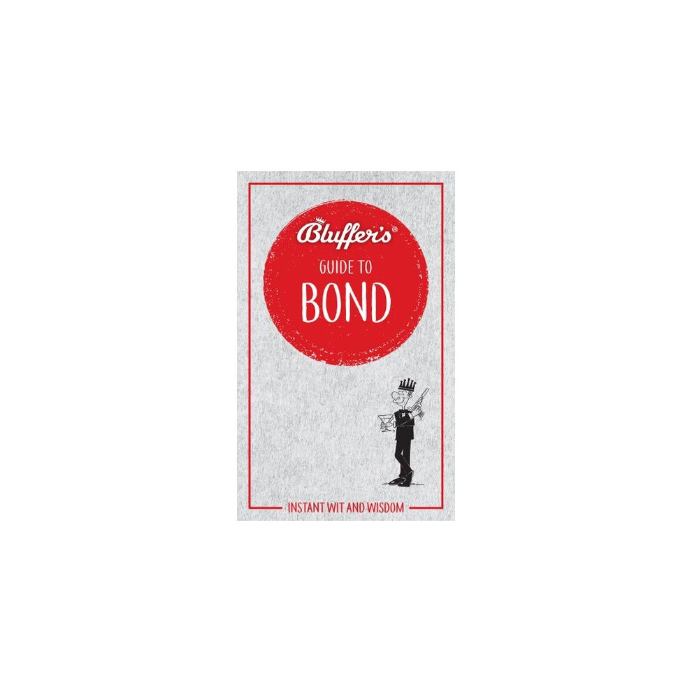 Bluffer's Guide to Bond