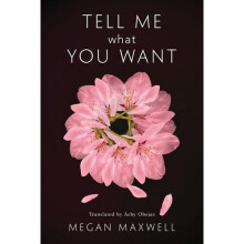 Tell Me What You Want