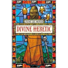 Divine Heretic