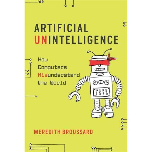 Artificial Unintelligence