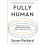 Fully Human 1