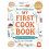 My First Cook Book: Bake, Make and Learn to Cook 1