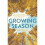 Growing Season 1