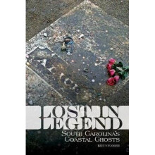 Lost in Legend: South Carolina's Coastal Ghosts