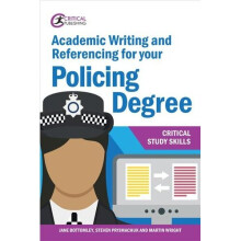 Academic Writing and Referencing for your Policing Degree