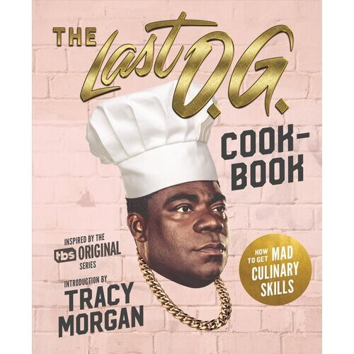 The Last O.G. Cookbook