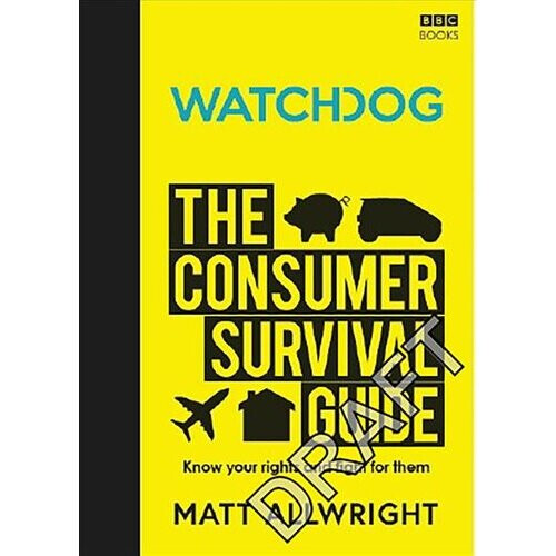 Watchdog: The Consumer Survival Guide