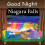 Good Night Niagara Falls 1