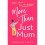 More Than Just Mum 1