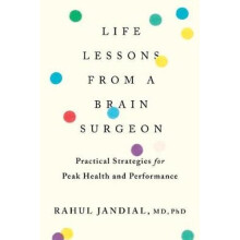 Life Lessons from a Brain Surgeon
