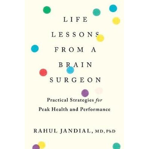 Life Lessons from a Brain Surgeon