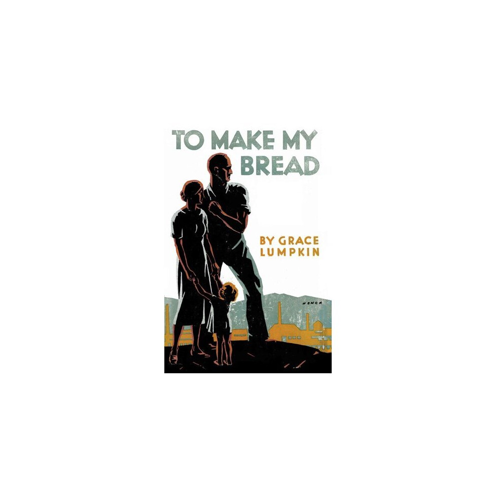 To Make My Bread